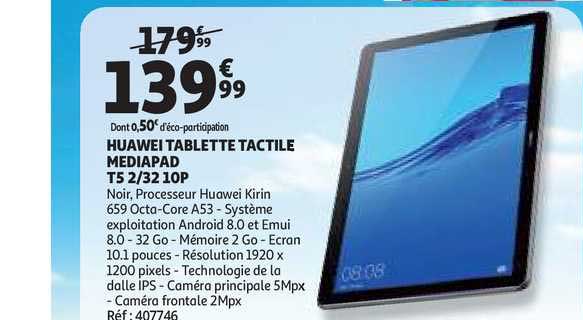 huawei tablette tactile mediapad t5 2-32 10p