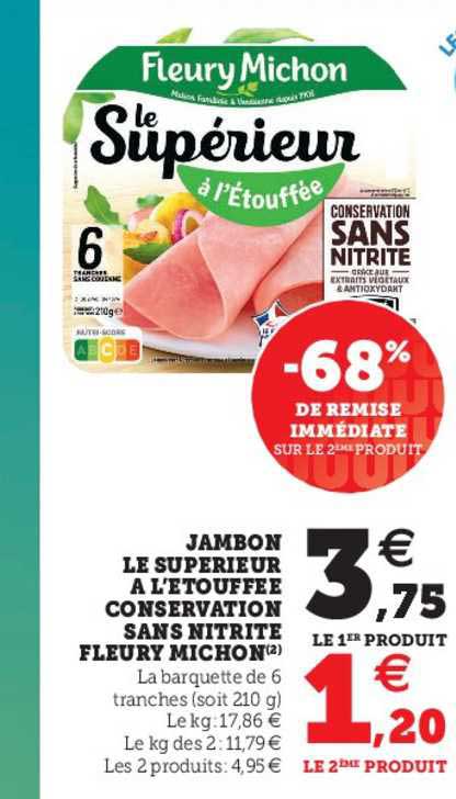 jambon le supérieur à l'étouffée conservation sans nitrite fleury michon