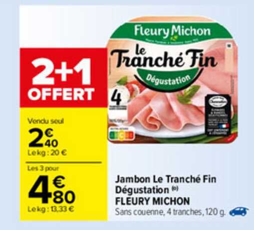 Jambon Le Tranché Fin Dégustation Fleury Michon