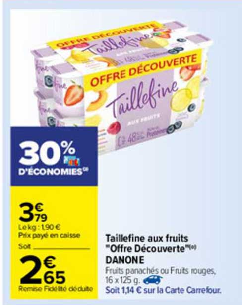 taillefine aux fruits "offre découverte" danone