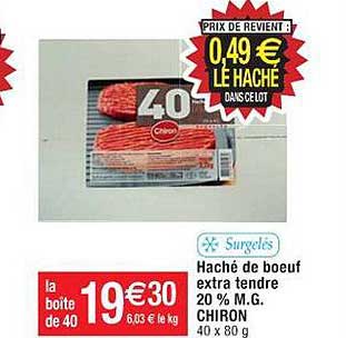 haché de boeuf extra tendre 20% m.g. chiron surgelés