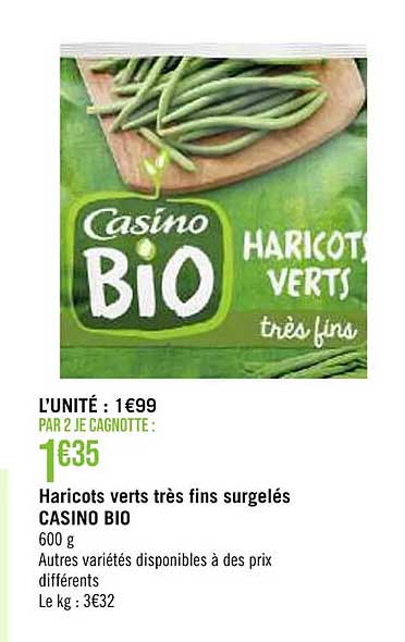 haricots verts très fins surgelés casino bio