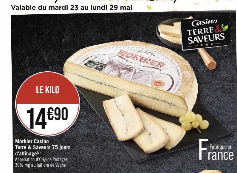 morbier casino terre & saveurs 75 jours d'affinage