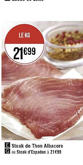 steak de thon albacore ou steak d'espadon