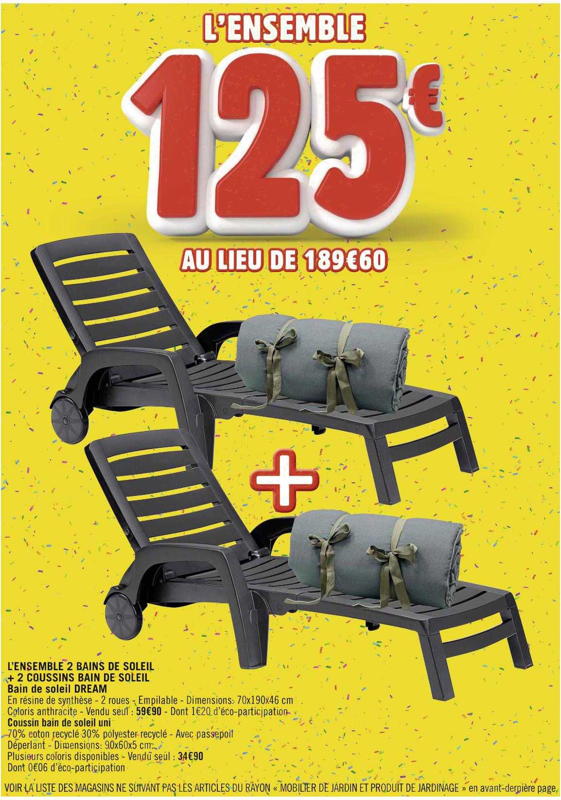 bain de soleil dream : l'ensemble 2 bains de soleil + 2 coussins bain de soleil