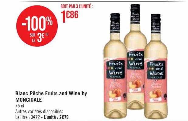 blanc pêche fruits and wine by moncigale