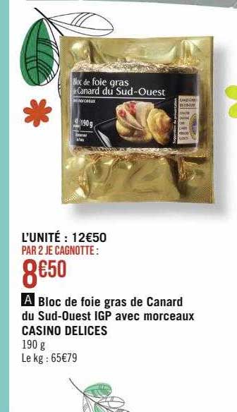 bloc de foie gras de canard du sud-ouest igp avec morceaux casino délices