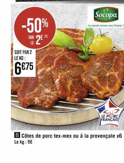Côtes De Porc Tex-mex Ou à La Provençale X 6