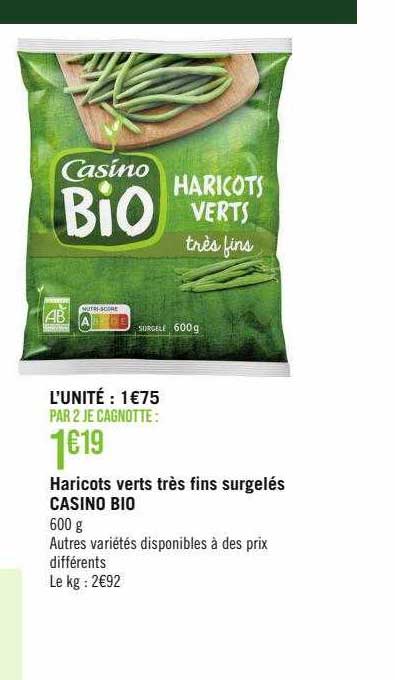 haricots verts très fins surgelés casino bio