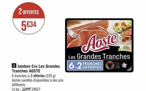 jambon cru les grandes tranches aoste