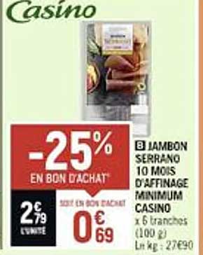 jambon serrano 10 mois d'affinage minimum casino