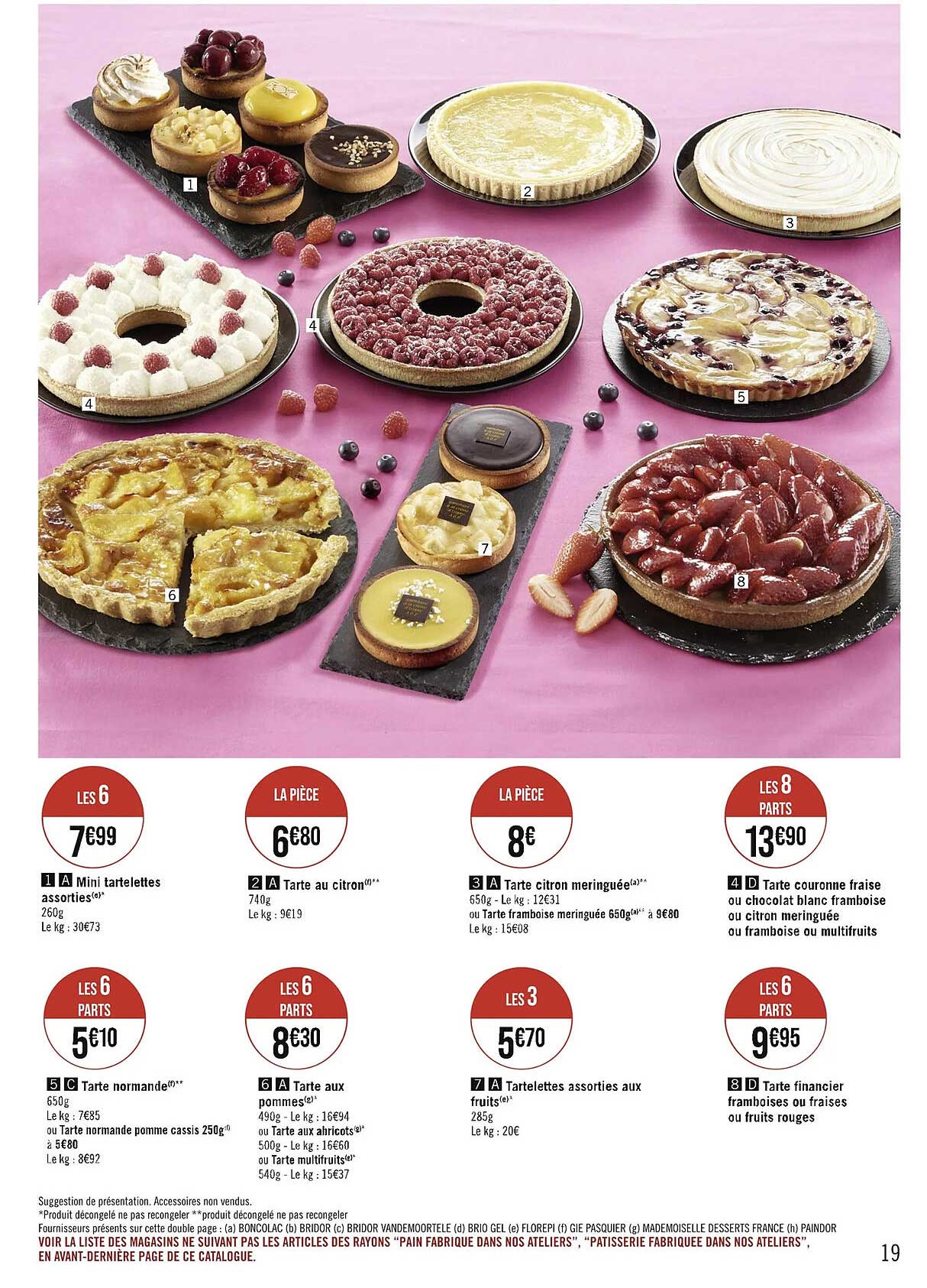 Mini Tartelettes Assorties, Tarte Au Citron, Tarte Citron Meringuée, Tarte Couronne Fraise Ou Chocolat Blanc Framboise Ou Citron Meringuée, Tarte Normande, Tarte Aux Pommes, Tartelettes Assorties