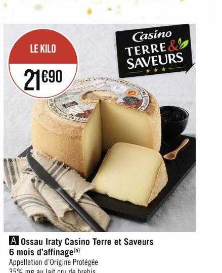 ossau iraty casino terre et saveurs 6 mois d'affinage