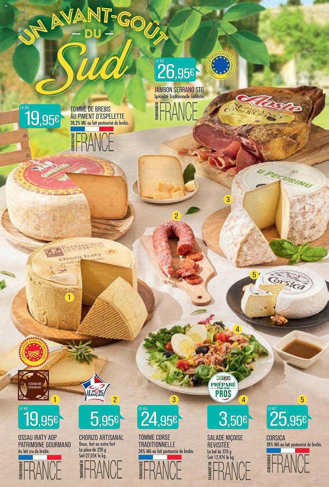 tomme de brebis au piment d'espelette, jambon serrano stg, ossau iraty aop patrimoine gourmand, chorizo artisanal, tomme corse traditionnelle, salade niçoise revisitée, corsica