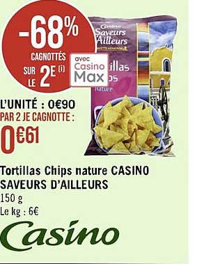tortillas chips nature casino saveurs d'ailleurs