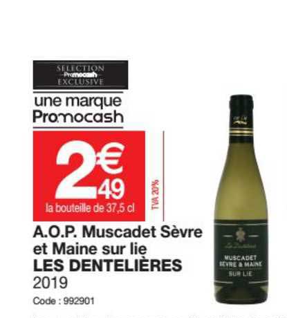 a.o.p. muscadet sèvre et maine sur lie les dentelières
