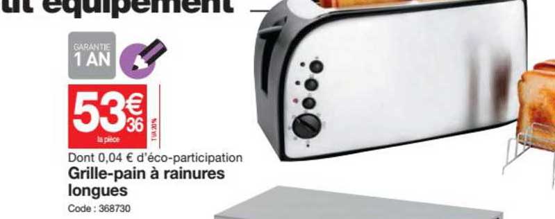 grille-pain à rainures longues