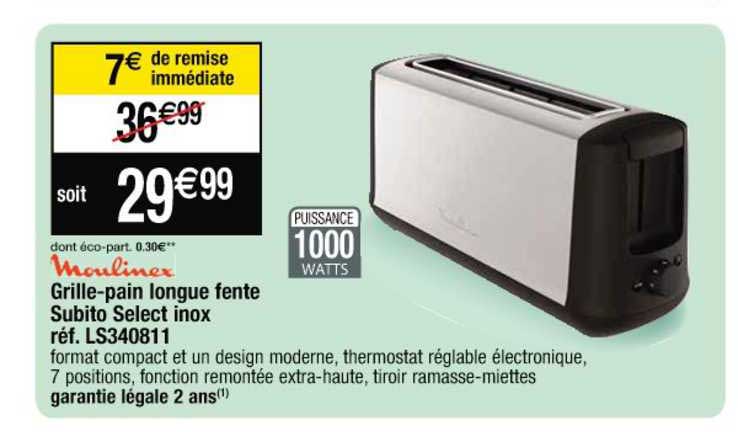 grille-pain longue fente subito select inox réf. ls340811 moulinex