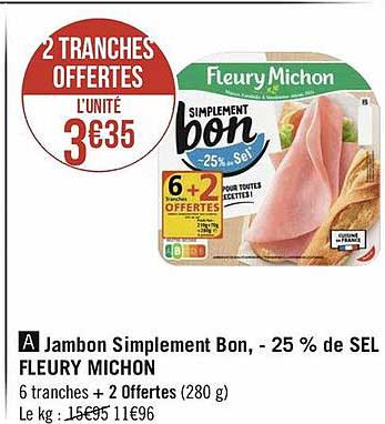 jambon simplement bon, -25% de sel fleury michon