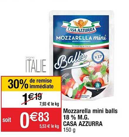 mozzerella mini balls 18% m.g. casa azzurra 30% de remise immédiate
