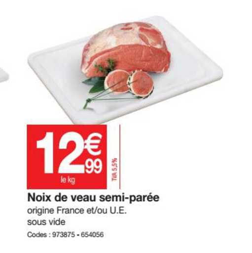 noix de veau semi-parée