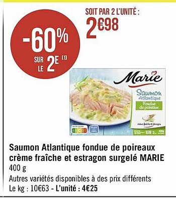 saumon atlantique fondue de poireaux crème fraîche et estragon surgelé marie