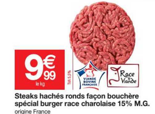 steaks hachés ronds façon bouchère spécial burger race charolaise 15% m.g.