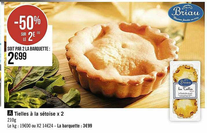 tielles à la sétoise x 2 -50% sur le 2e