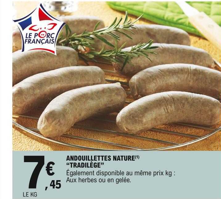 Andouillettes Nature "tradilège"