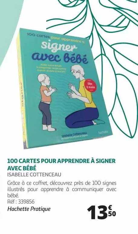 100 cartes pour apprendre à signer avec bébé - isabelle cottenceau