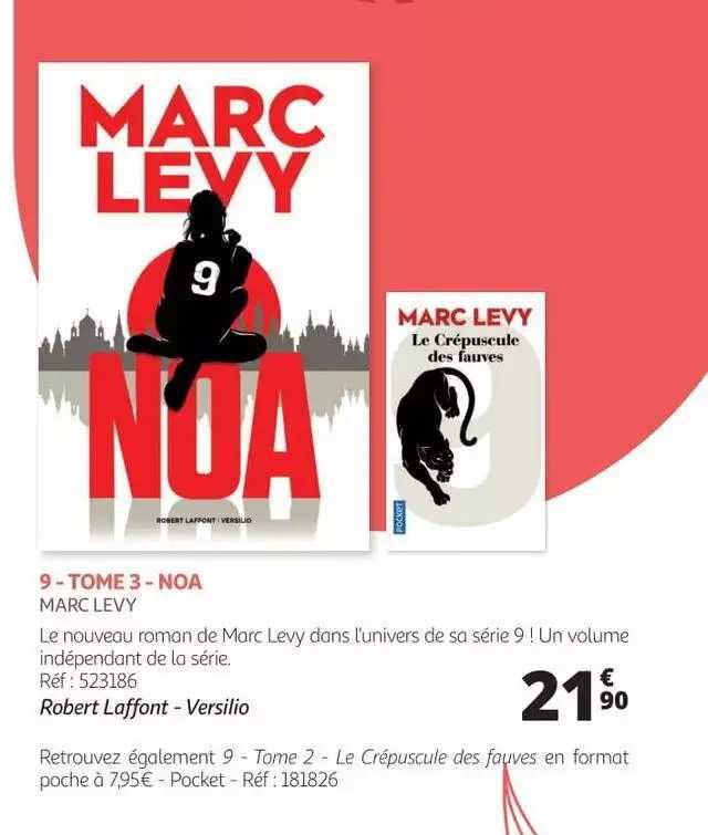 9 - tome 3 - noa - marc levy