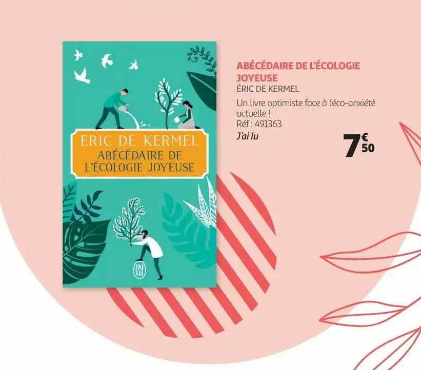 abécédaire de l'écologique joyeuse - éric de kermel