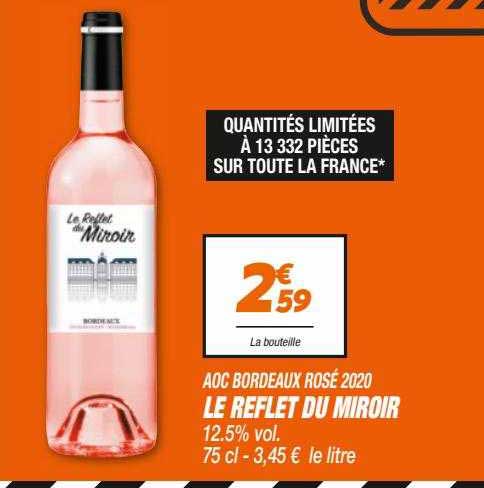 aoc bordeaux rosé 2020 le reflet du miroir