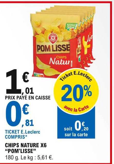 Chips Nature X6 "pom'lisse"