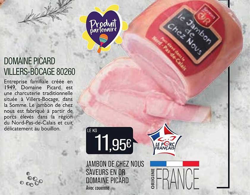 jambon de chez nous saveurs en or domaine picard