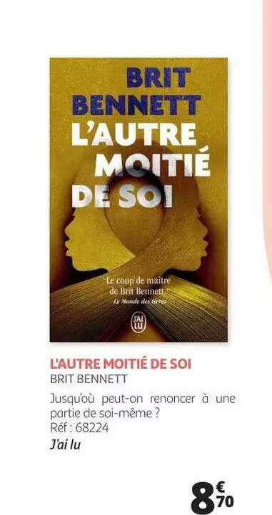 l'autre moitié de soi - brit bennet
