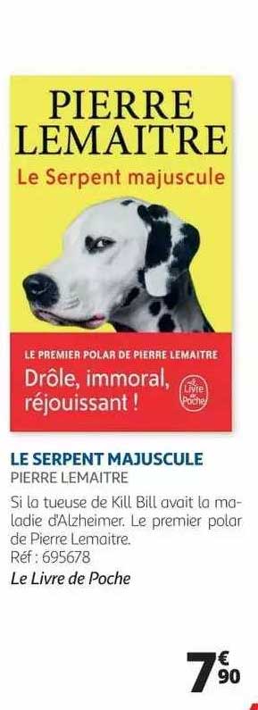 le serpent majuscule - pierre lemaitre