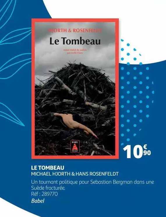 le tombeau - michael hjorth & hans rosenfeldt