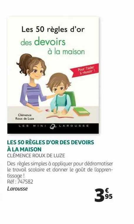 les 50 règles d'or des devoirs à la maison - clémence roux de luze