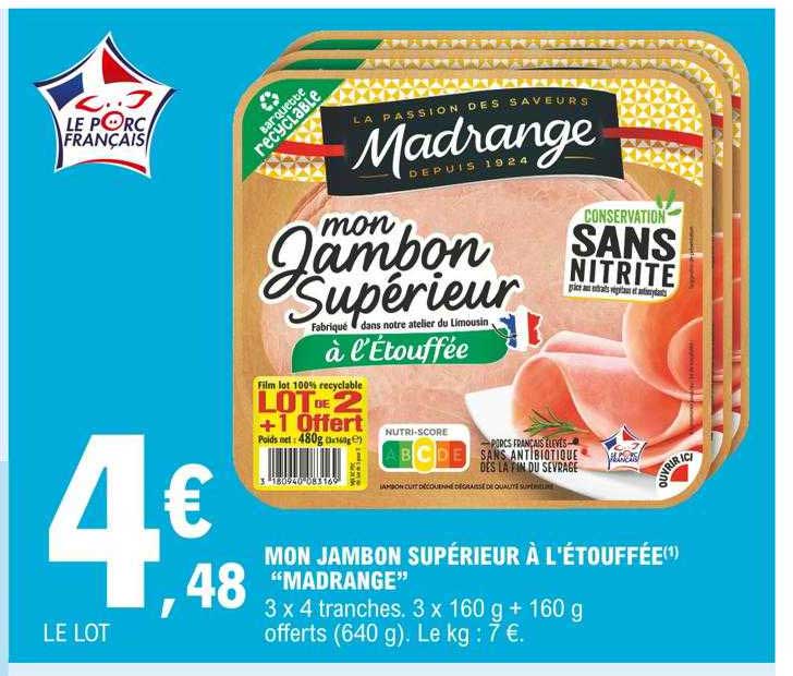 mon jambon supérieur à l'étouffée "madrange"