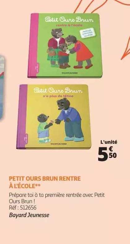 petit ours brun rentre à l'école - bayard jeunesse