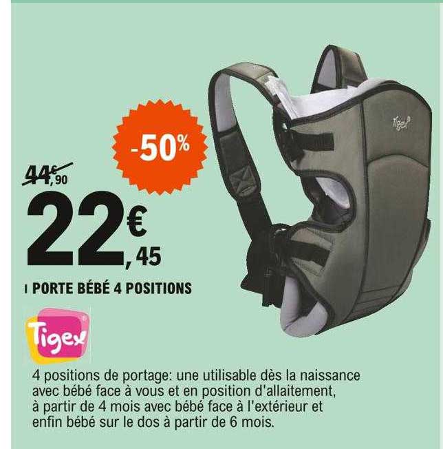 Porte Bébé 4 Positions Tigex