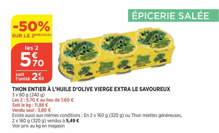 Thon Entier à L'huile D'olive Vierge Extra Le Savoureux