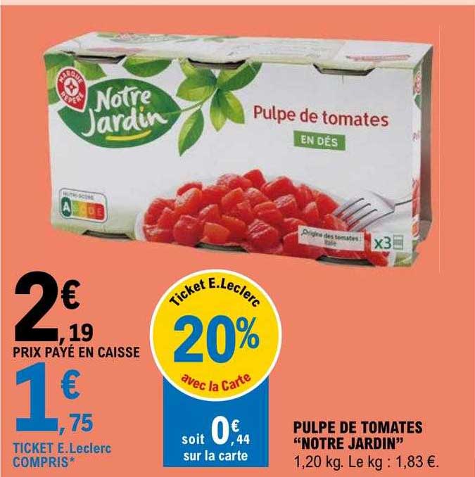 pulpe de tomates "notre jardin"