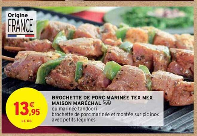 Brochette De Porc Marinée Tex Mex Maison Maréchal