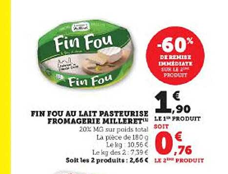 fin fou au lait pasteurisé fromagerie milleret