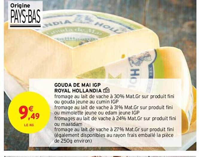 gouda de mai igp royal hollandia