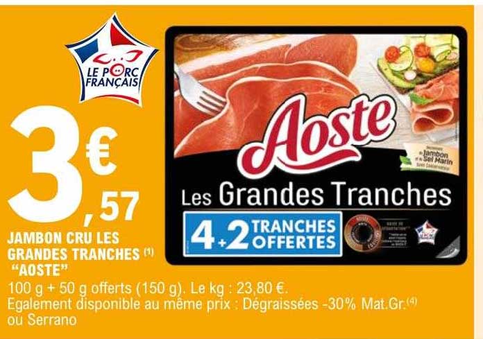 jambon cru les grandes tranches "aoste"
