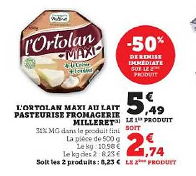 L'ortolan Maxi Au Lait Pasteurisé Fromagerie Milleret