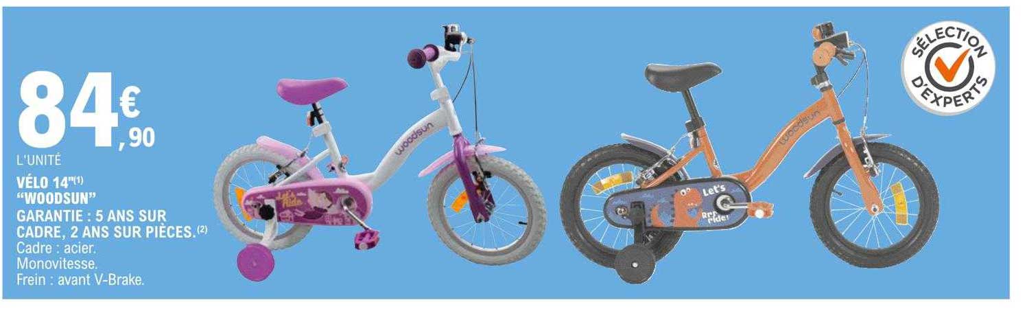 l'unité vélo 14" "woodsun" garantie : 5 ans sur cadre, 2 ans sur pièces